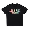 PRIDE LOOSE FIT UNISEX T-SHIRT - I CAME OUT FOR THE FASHION