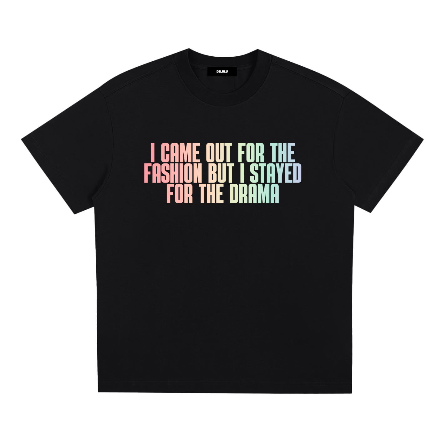 PRIDE LOOSE FIT UNISEX T-SHIRT - I CAME OUT FOR THE FASHION
