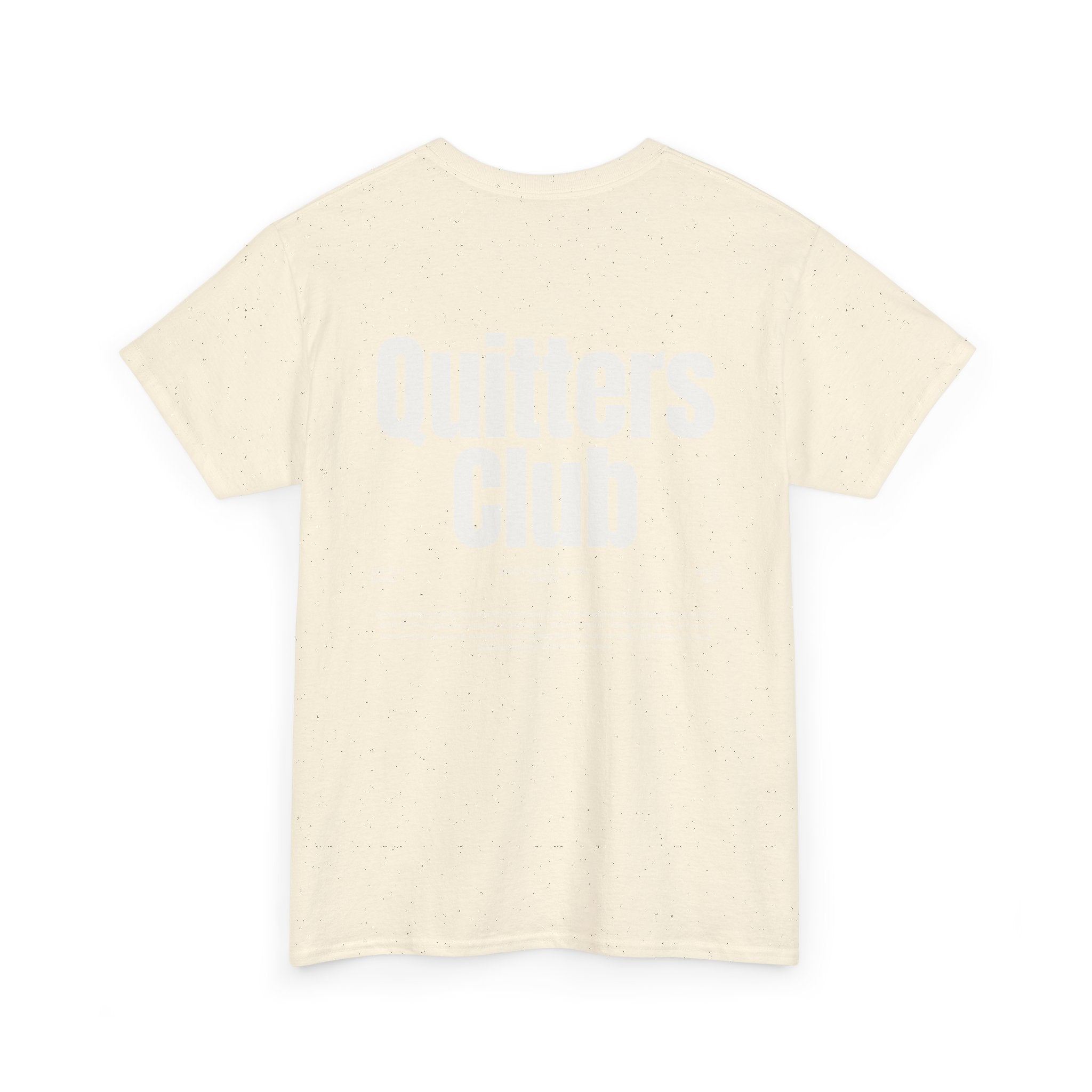 QUITTERS CLUB TEE UNISEX
