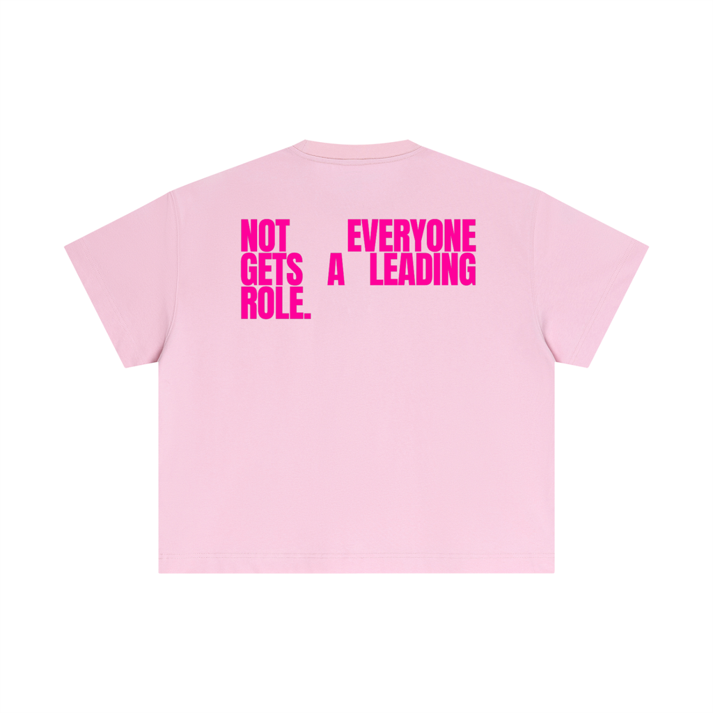 MAIN CHARACTER BOXY T-SHIRT - NOT EVERYONE GETS A LEADING ROLE
