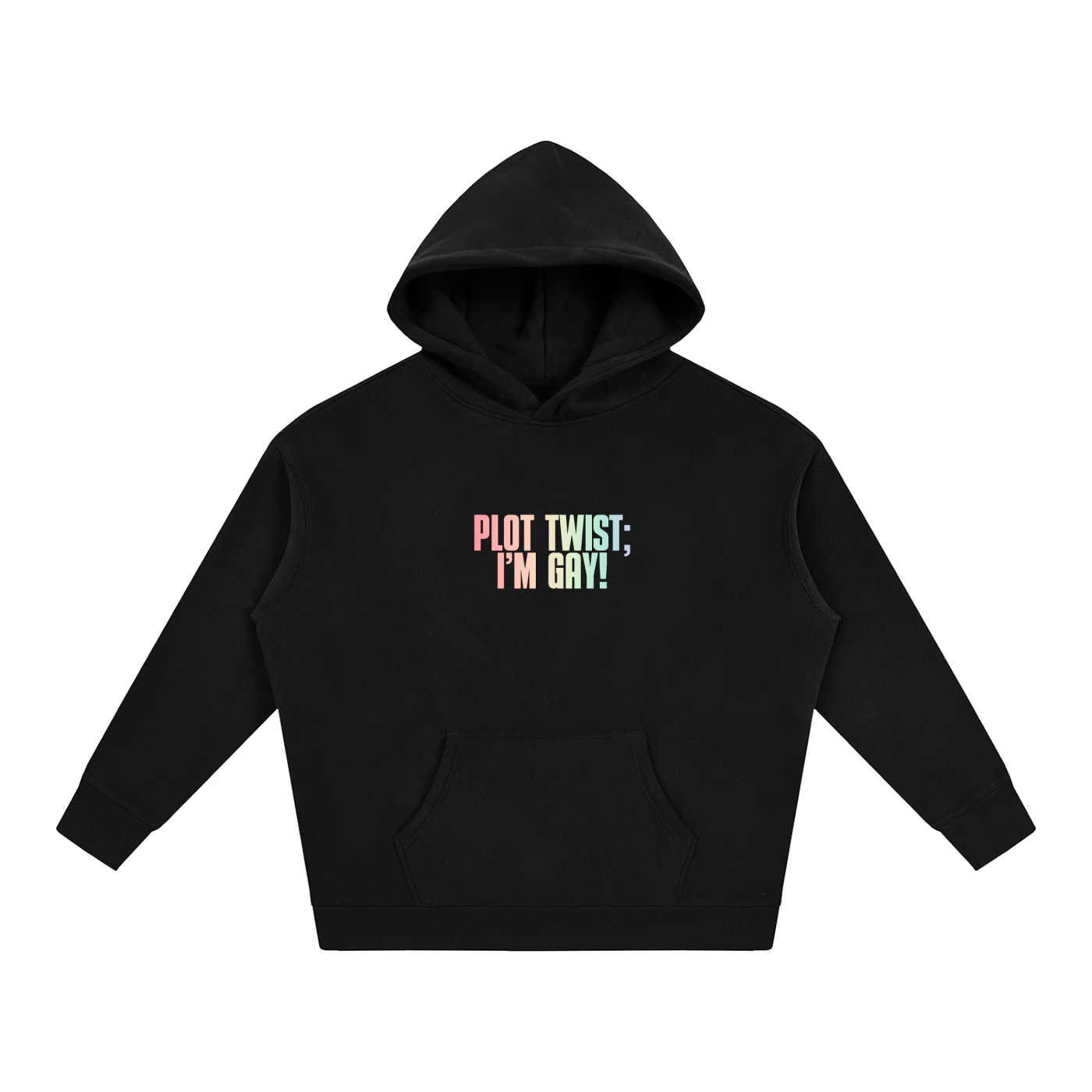 PRIDE OVERSIZED PREMIUM FLEECED HOODIE - PLOT TWIST; I'M GAY