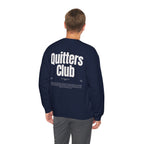 QUITTERS CLUB SWEATSHIRT