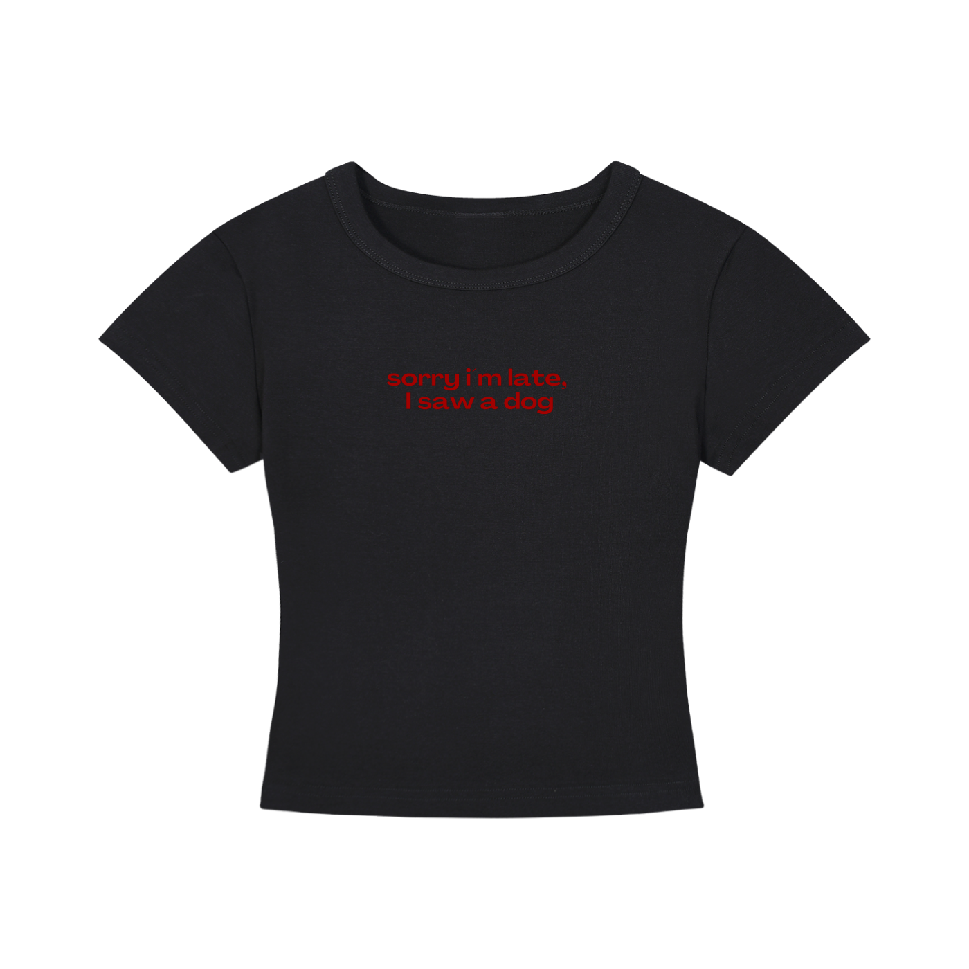 WOMEN´S CROPPED T-SHIRT - SORRY I´M LATE, I SAW A DOG