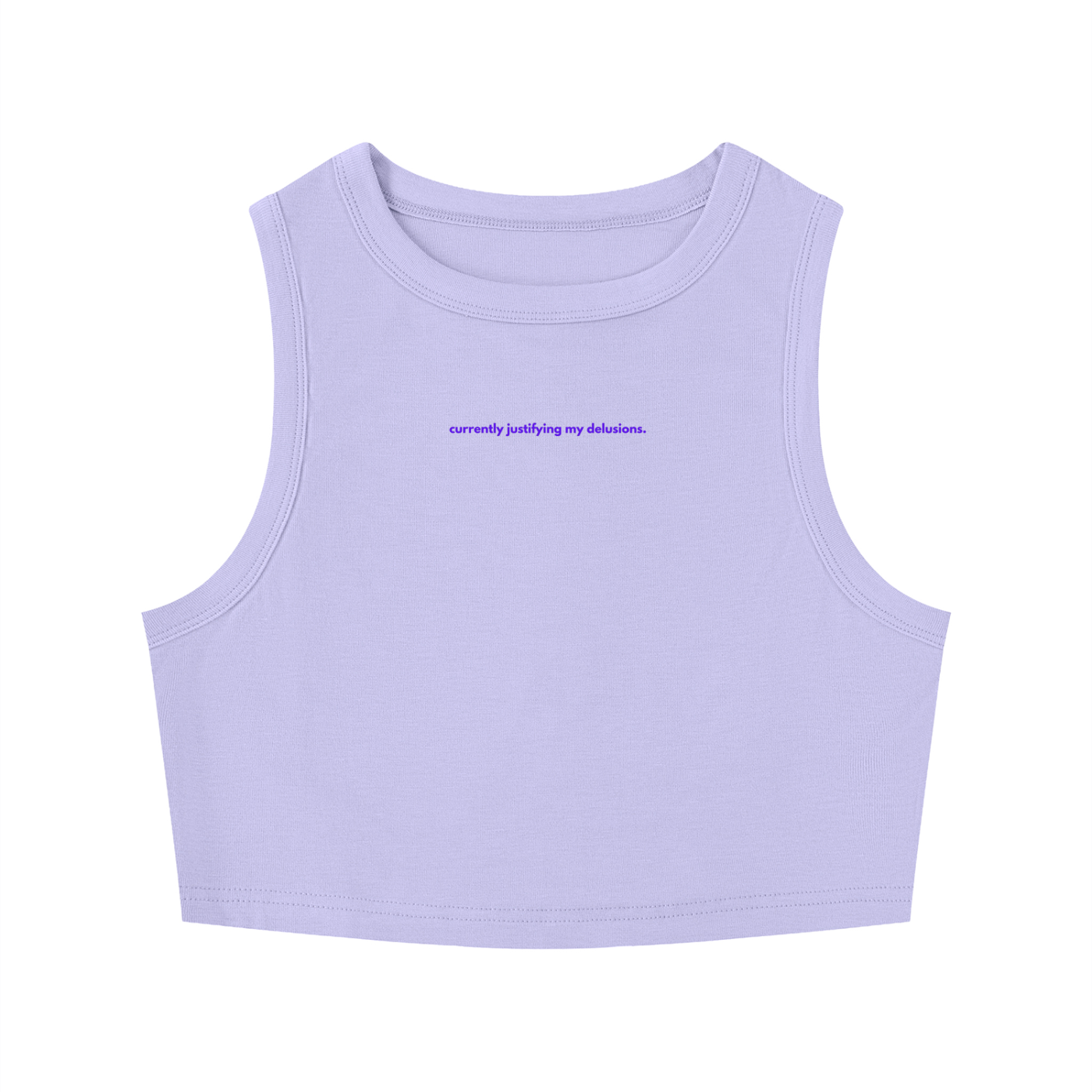 MAIN CHARACTER TIGHT CREWNECK CROP TANK TOP -  CURRENTLY JUSTIFYING MY DELUSIONS