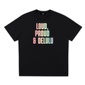 PRIDE LOOSE FIT UNISEX T-SHIRT - LOUD, PROUD AND DELULU