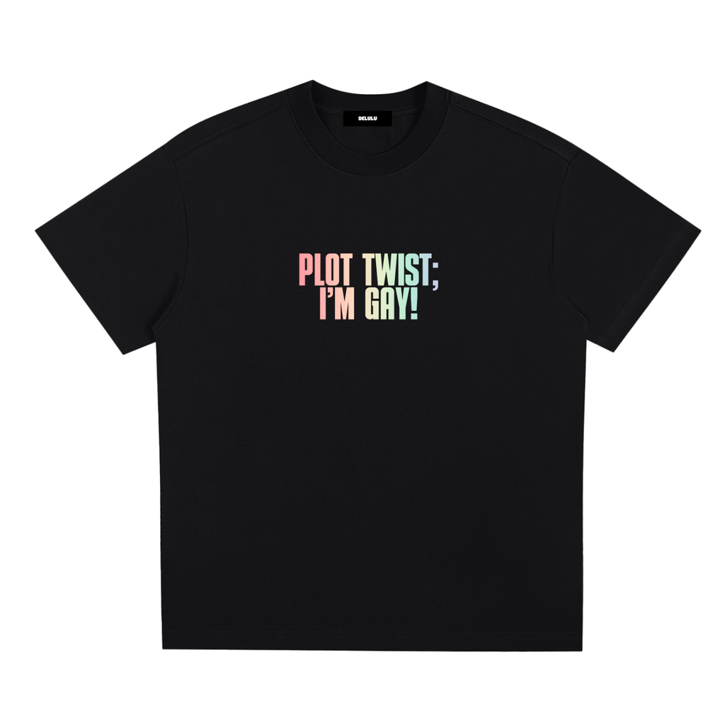 PRIDE LOOSE FIT UNISEX T-SHIRT - PLOT TWIST: I´M GAY