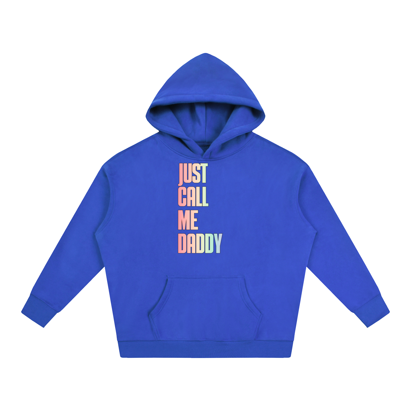 PRIDE OVERSIZED PREMIUM FLEECED HOODIE - JUST CALL ME DADDY