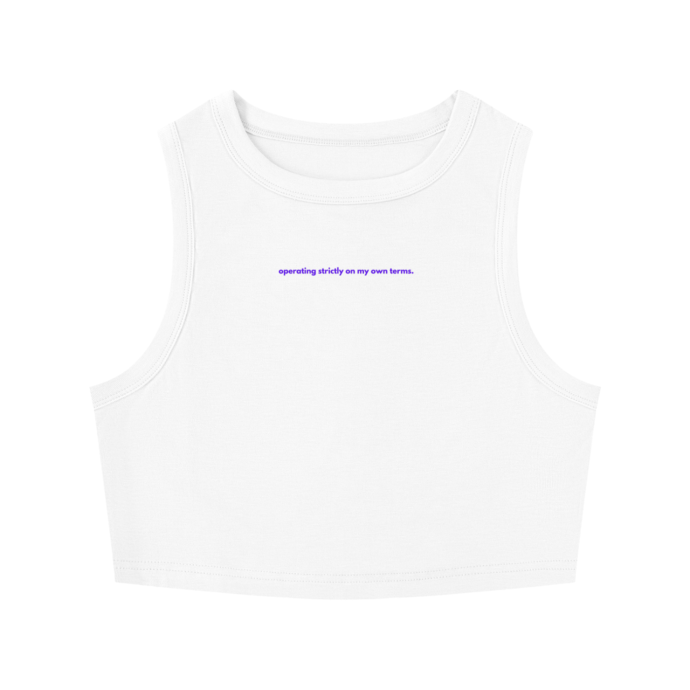 MAIN CHARACTER TIGHT CREWNECK CROP TANK TOP -  OPERATING STRICTLY ON MY OWN TERMS