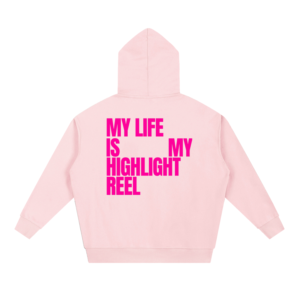 MAIN CHARACTER VIBE HOODIE - MY LIFE IS MY HIGHLIGHT REEL