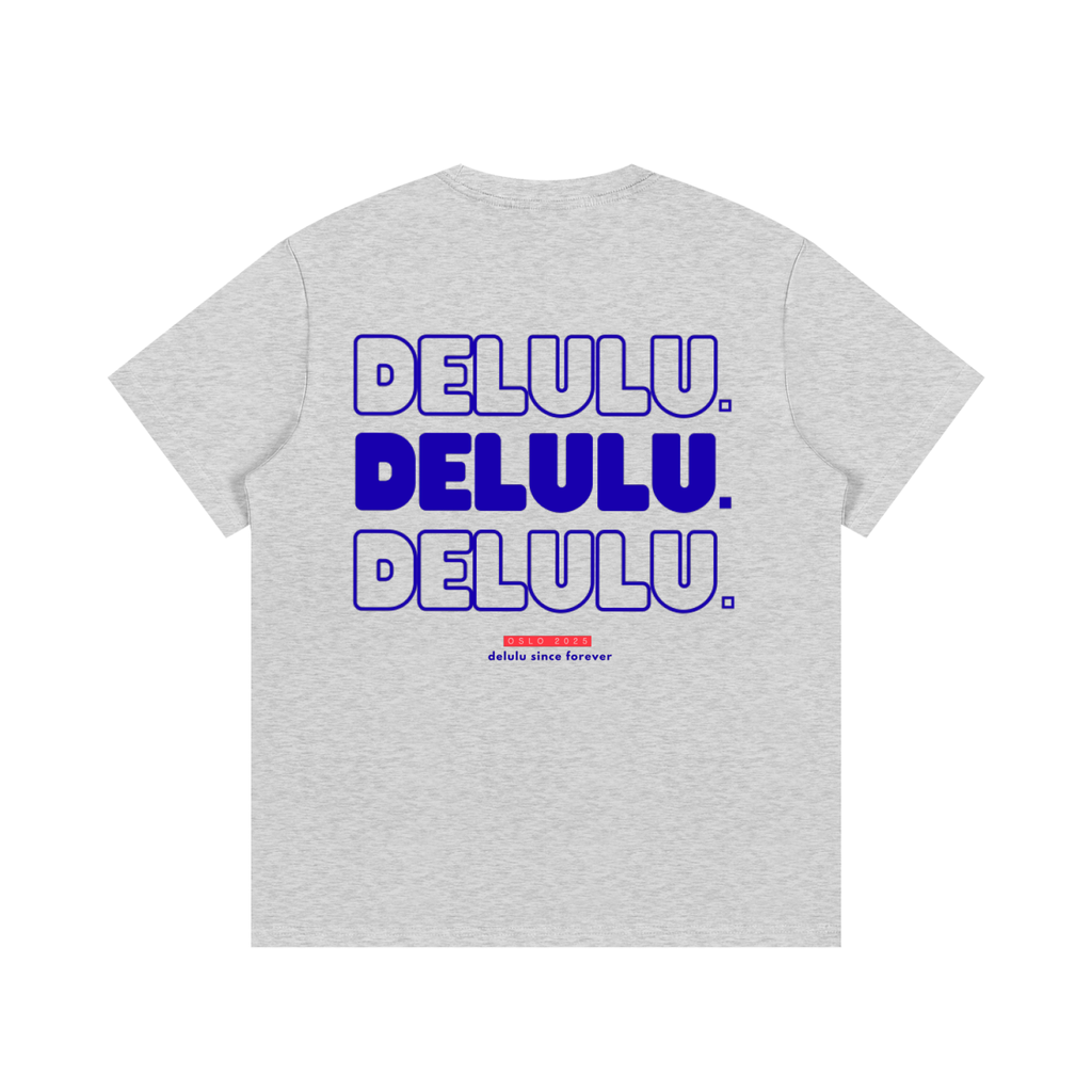 ESSENTIAL COTTON T-SHIRT - DELULU SINCE FOREVER