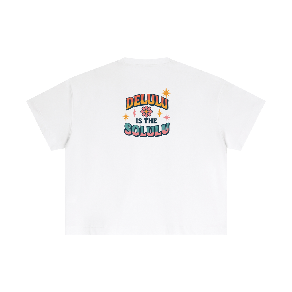 ESSENTIAL COTTEN BOXY T-SHIRT - DELULU IS THE SOLULU