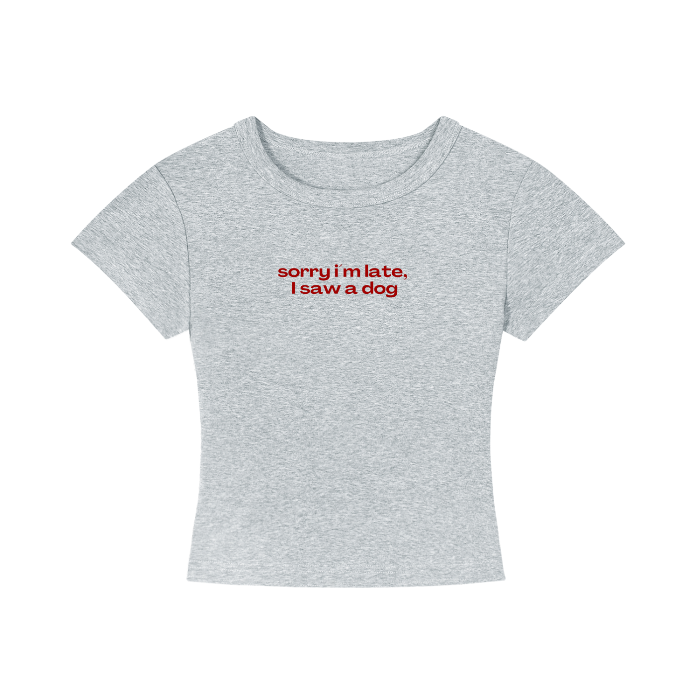 WOMEN´S CROPPED T-SHIRT - SORRY I´M LATE, I SAW A DOG
