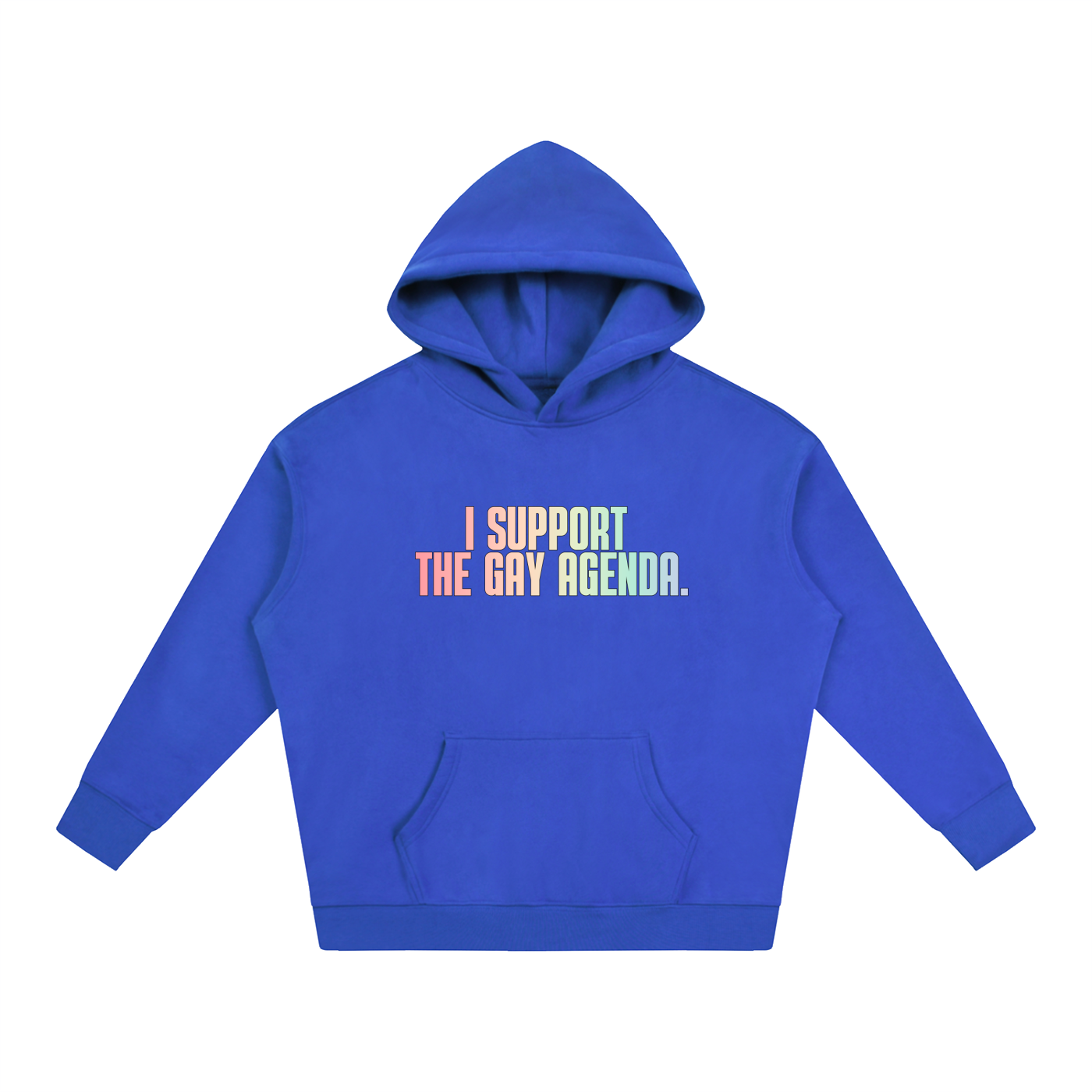 PRIDE OVERSIZED PREMIUM FLEECED HOODIE - I SUPPORT THE GAY AGENDA