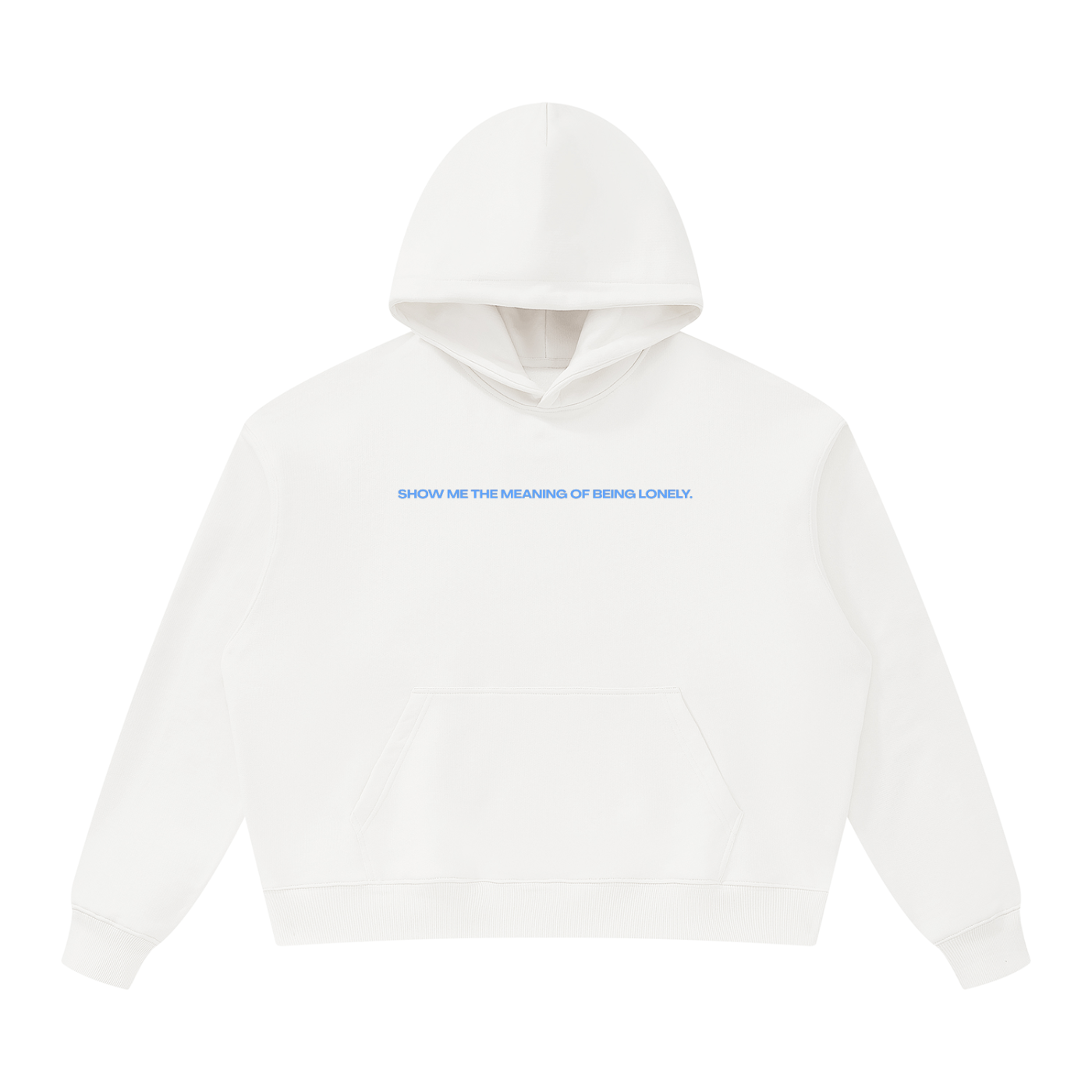UNISEX OVERSIZED HEAVYWEIGHT HOODIE - HOMECOMING DÜSSELDORF - SHOW ME THE MEANING OF BEING LONELY
