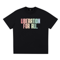 PRIDE LOOSE FIT UNISEX T-SHIRT - LIBARATION FOR ALL