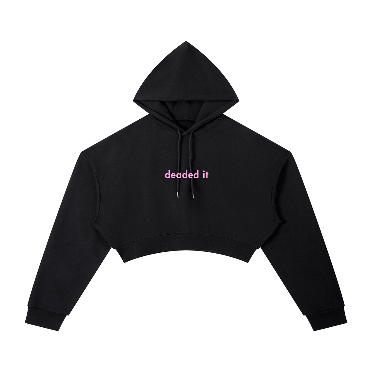 WOMEN'S CROPPED HOODIE - DEADED IT