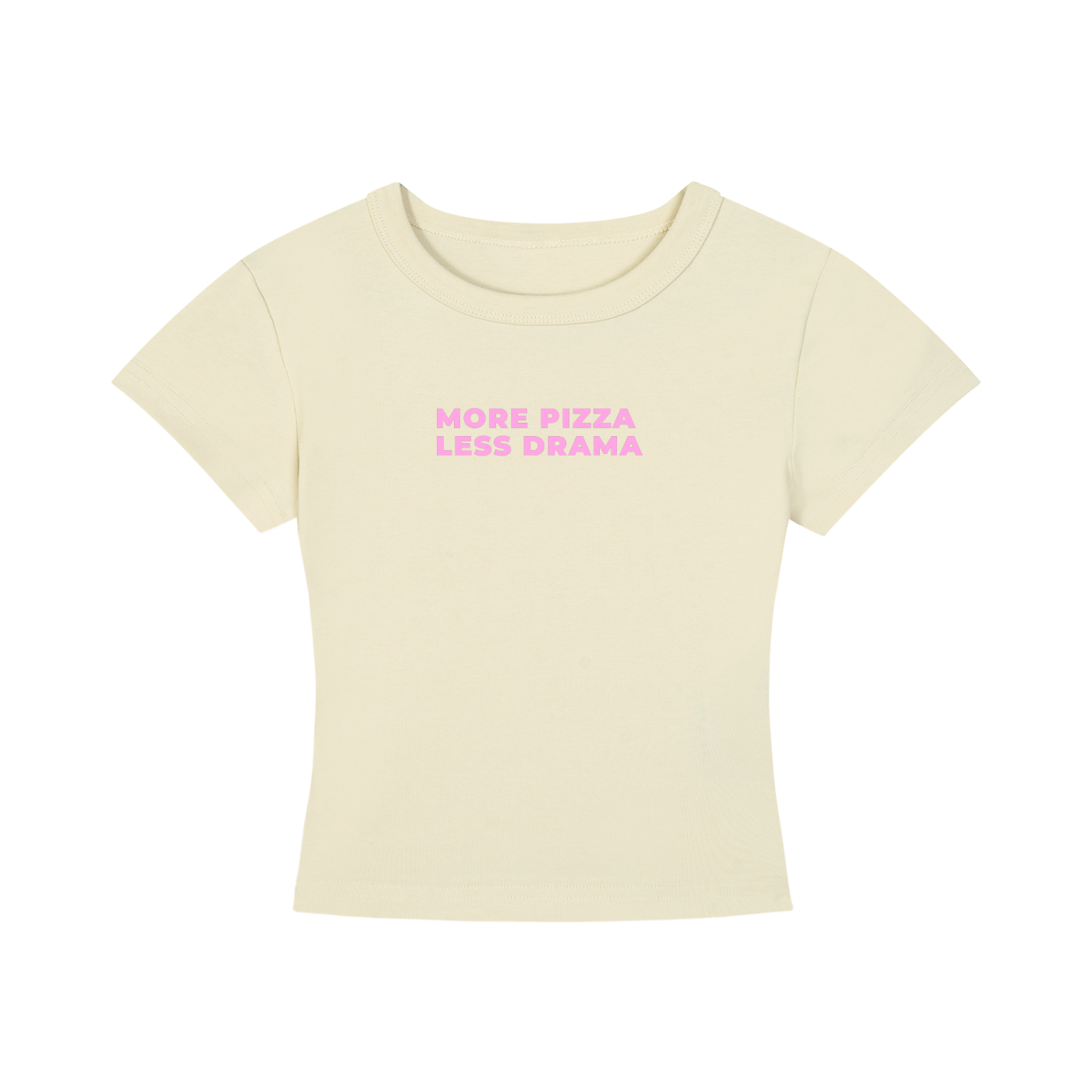WOMEN`S CROPPED T-SHIRT - MORE PIZZA LESS DRAMA